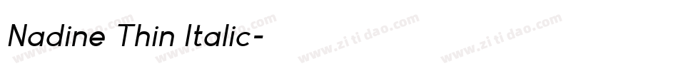 Nadine Thin Italic字体转换